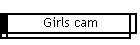 Girls cam