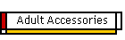 Adult Accessories