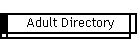 Adult Directory