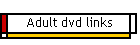 Adult dvd links