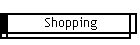 Shopping