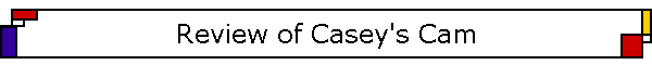 Review of Casey's Cam